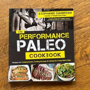 The Performance Paleo Cookbook